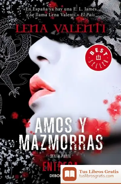 Descargar Entrega. Amos Y Mazmorras 6 de Lena Valenti