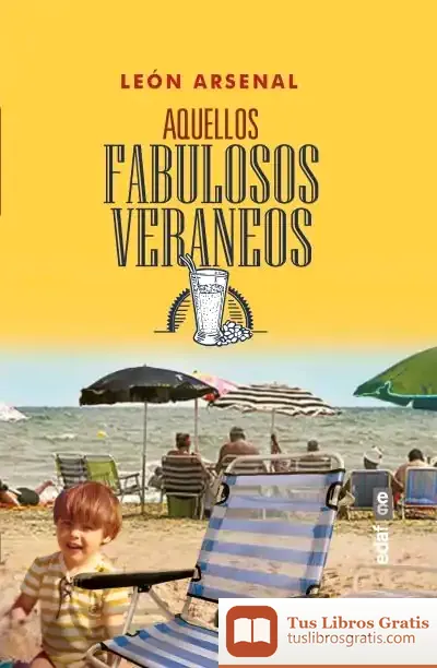 Descargar Aquellos Fabulosos Veraneos
