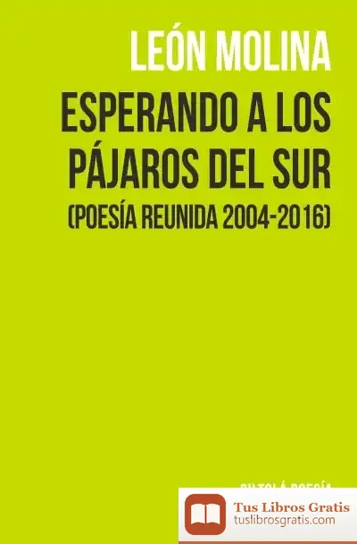 Descargar Esperando A Los Pájaros Del Sur