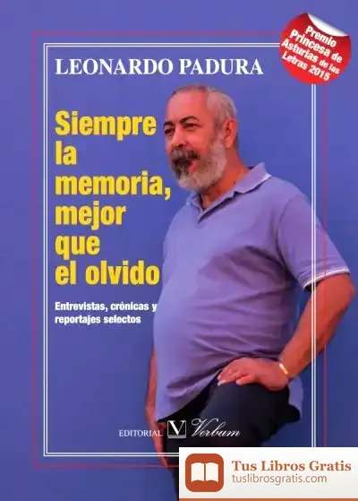 Descargar Siempre La Memoria, Mejor Que El Olvido