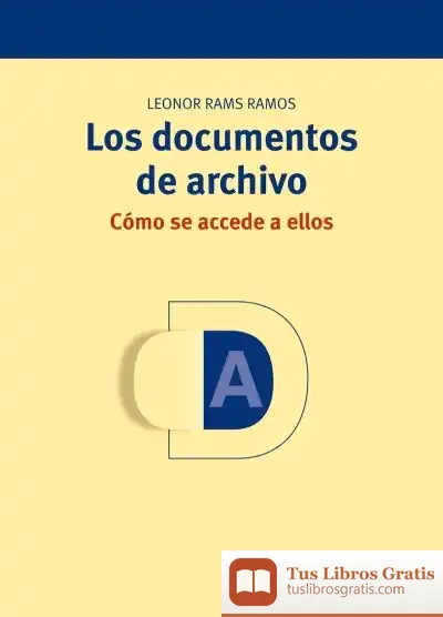 Descargar Los Documentos De Archivo: Cómo Se Accede A Ellos
