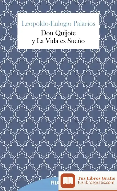 Descargar Don Quijote Y La Vida Es Sueño