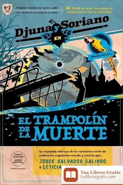 Descargar El Trampolín De La Muerte: (Djuna Y Soriano 2)