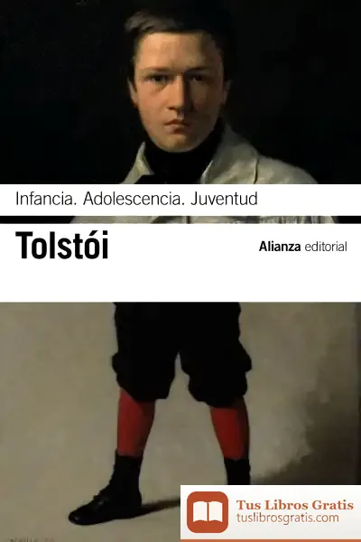Descargar Infancia. Adolescencia. Juventud de Lev Tolstói