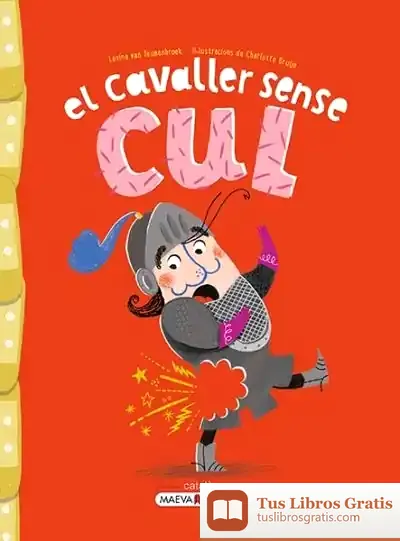 Descargar El Cavaller Sense Cul