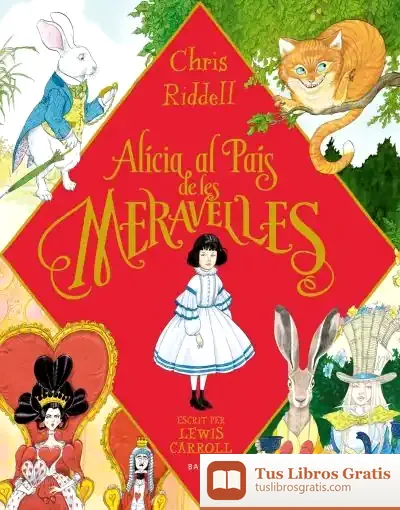 Descargar Alícia Al País De Les Meravelles - Llibre Regal