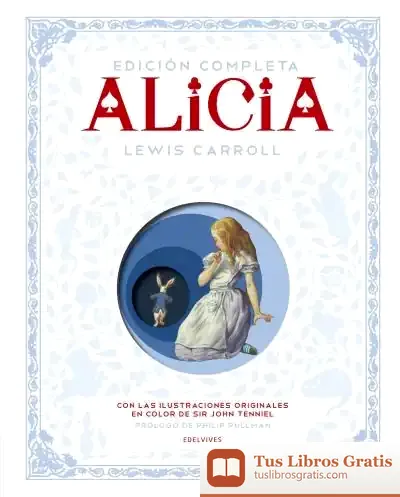 Descargar Alicia Ed Completa de Lewis Carroll