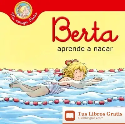 Descargar Berta Aprende A Nadar de Liane Schneider