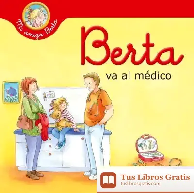 Descargar Berta Va Al Médico de Liane Schneider