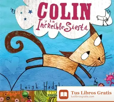 Descargar Colin Y La Increíble Siesta