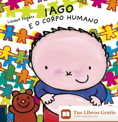 Descargar Iago E O Corpo Humano de Liesbet Slegers