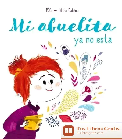 Descargar Mi Abuelita Ya No Está