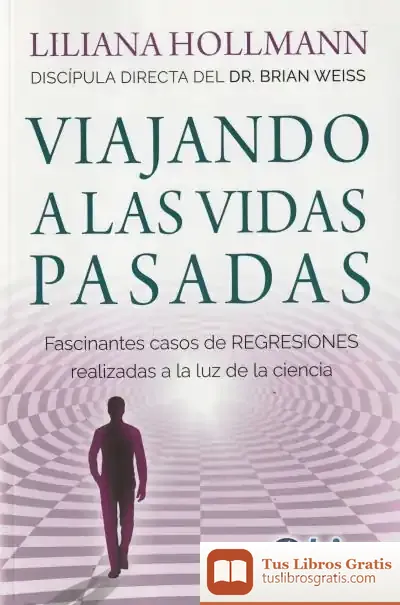 Descargar Viajando A Las Vidas Pasadas