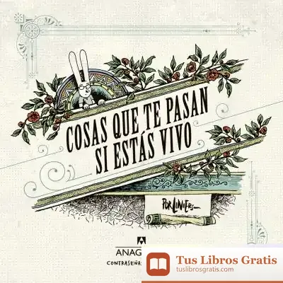 Descargar Cosas Que Te Pasan Si Estás Vivo