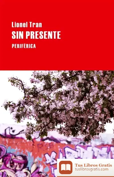 Descargar Sin Presente de Lionel Tran