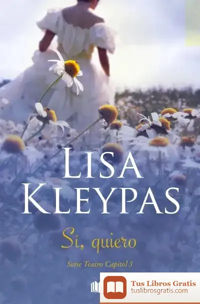 Descargar Si, Quiero de Lisa Kleypas
