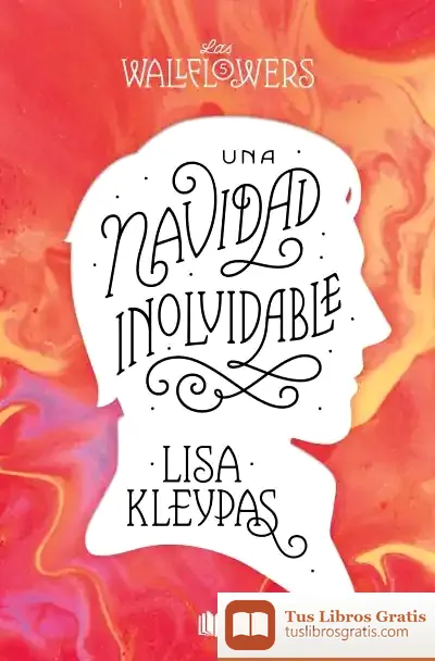 Descargar Una Navidad Inolvidable (Los Wallflowers 5) (Las Wallflowers 5)