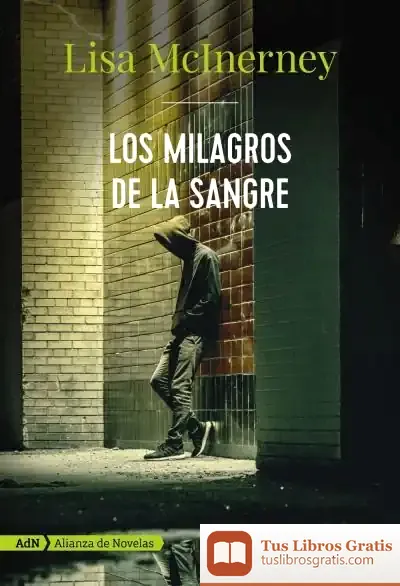 Descargar Los Milagros De La Sangre (Adn) de Lisa Mcinerney