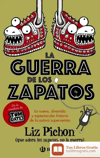 Descargar La Guerra De Los Zapatos de Liz Pichon