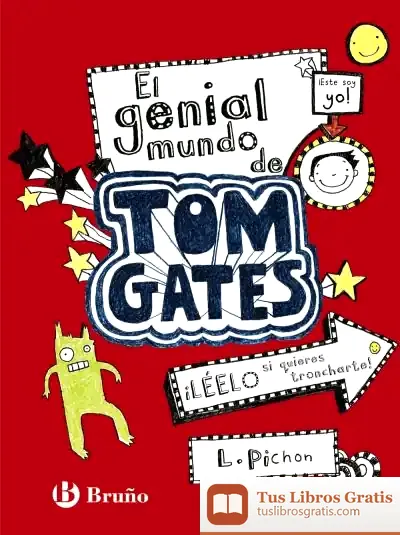 Descargar Pack Tom Gates_2021: El Genial Mundo De Tom Gates + Tom Gates: Excusas Perfectas (Y Otras Cosillas Geniales) de Liz Pichon