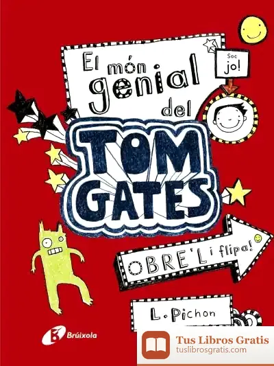 Descargar Pack Tom Gates_2021: El Món Genial Del Tom Gates + Tom Gates: Excuses Perfectes (I Altres Genialitats) de Liz Pichon