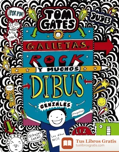 Descargar Tom Gates 14: Galletas, Rock Y Muchos Dibus Geniales de Liz Pichon