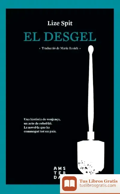 Descargar El Desgel de Lize Spit