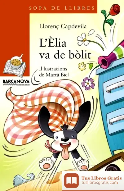 Descargar L ' Èlia Va De Bòlit