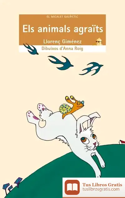Descargar Els Animals Agraïts de Llorenç Giménez