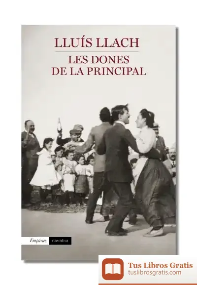 Descargar Les Dones De La Principal
