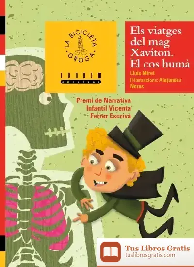 Descargar Els Viatges Del Mag Xaviton. El Cos Humà