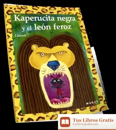 Descargar Kaperucita Negra Y El León Feroz