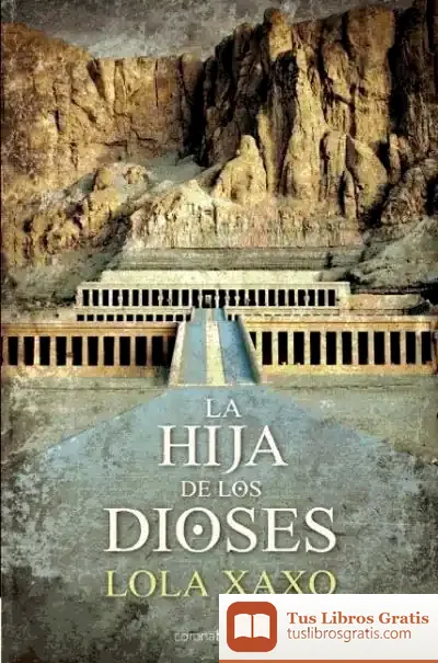 Descargar La Hija De Los Dioses de Carlos de las Heras Pedrosa