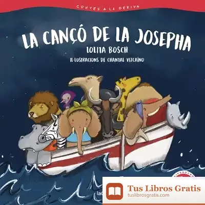 Descargar Contes A La Deriva 1. La Cançó De La Josepha