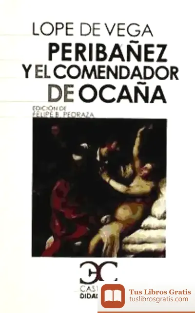 Descargar Peribáñez Y El Comendador De Ocaña