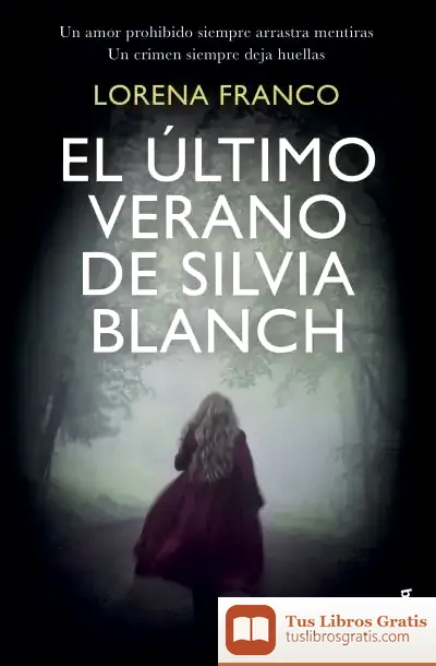 Descargar El Último Verano De Silvia Blanch de Lorena Franco