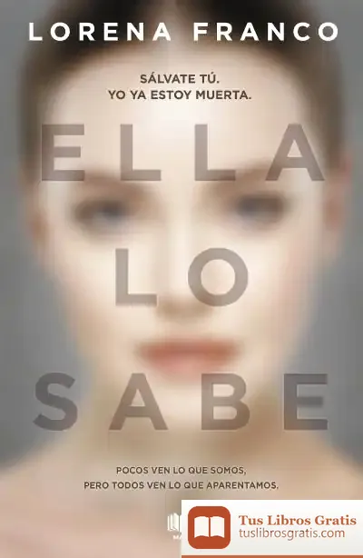 Descargar Ella Lo Sabe de Lorena Franco