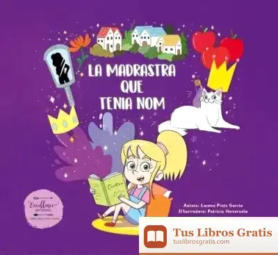 Descargar La Madrastra Que Tenia Nom de Lorena Prats García