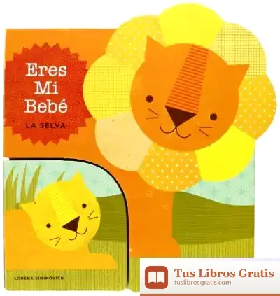 Descargar Eres Mi Bebe La Selva