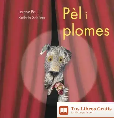 Descargar Pèl I Plomes de Lorenz Pauli