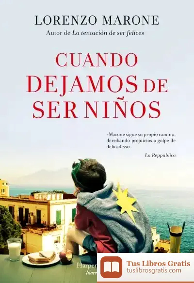 Descargar Cuando Dejamos De Ser Niños