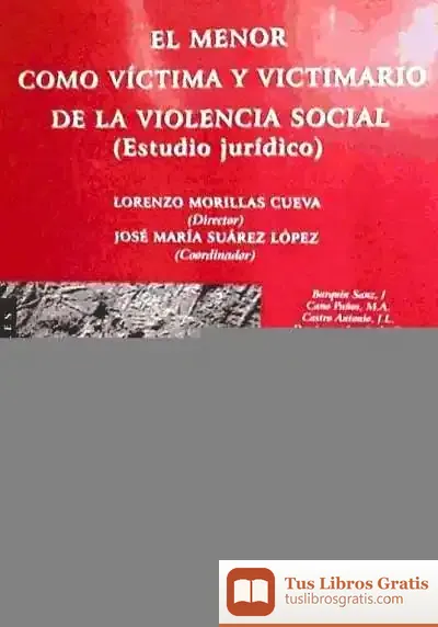 Descargar El Menor Como Víctima Y Victimario De La Violencia Social