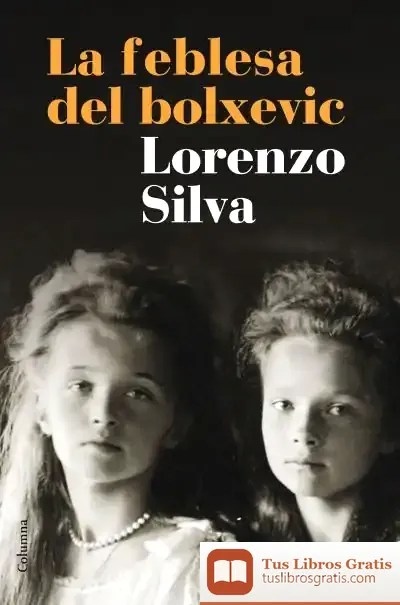 Descargar La Feblesa Del Bolxevic