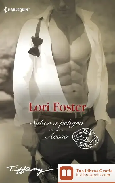Descargar Sabor A Peligro; Acoso de Lori Foster
