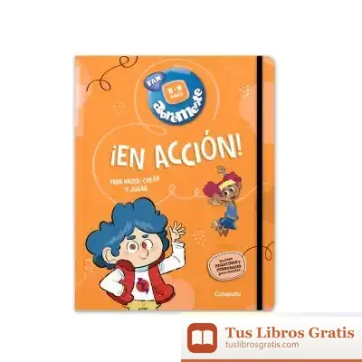 Descargar Abremente ¡En Acción! 8-9 Años de Los Editores de Catapulta