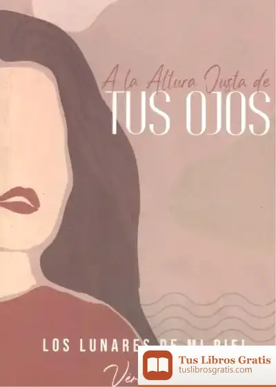 Descargar A La Altura Justa De Tus Ojos
