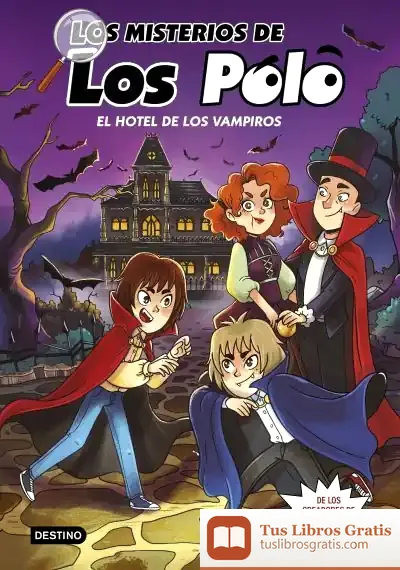 Descargar Los Misterios De Los Polo 2. El Hotel De Los Vampiros