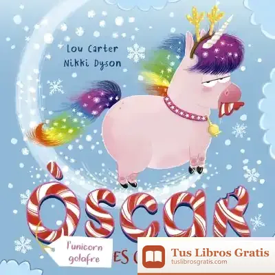 Descargar L´Òscar (L´Unicorn Golafre) Es Cruspeix El Nadal