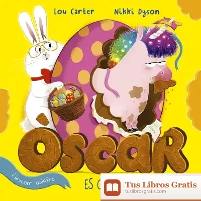 Descargar Òscar L´Unicorn Golafre Es Cruspeix La Pasqua
