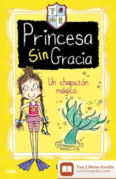 Descargar Princesa Singracia 3. Un Chapuzón Mágico
